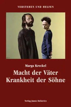Kreckel |  Macht der Väter - Krankheit der Söhne | Buch |  Sack Fachmedien