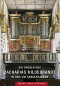 Pohl |  Die Orgeln des Zacharias Hildebrandt in und um Sangerhausen | Buch |  Sack Fachmedien