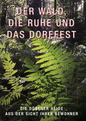 Panzig / Reuter / Schneider |  Der Wald, die Ruhe und das Dorffest | Buch |  Sack Fachmedien
