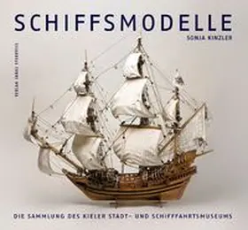 Kinzler / Tillmann |  Schiffsmodelle | Buch |  Sack Fachmedien