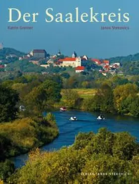 Greiner / Landkreis Saalekreis |  Der Saalekreis | Buch |  Sack Fachmedien