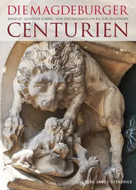 Korbel / Peters |  Die Magdeburger Centurien, Band III | Buch |  Sack Fachmedien