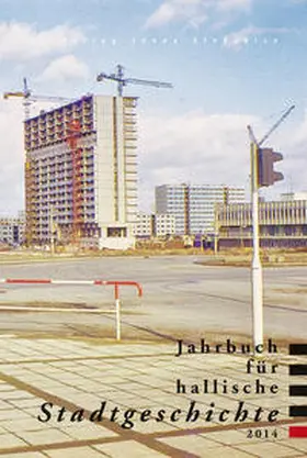 Fricke / Kühnel / Spring |  Jahrbuch für hallische Stadtgeschichte 2014 | Buch |  Sack Fachmedien