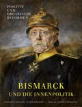 Juranek / Tennstedt / Machtan |  Otto von Bismarck und die Innenpolitik | Buch |  Sack Fachmedien