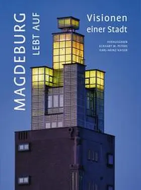 Peters / Lerm / Kaiser |  Magdeburg lebt auf | Buch |  Sack Fachmedien