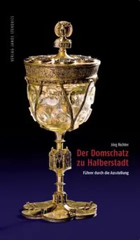 Richter / Kulturstiftung Sachsen-Anhalt |  Der Domschatz zu Halberstadt | Buch |  Sack Fachmedien