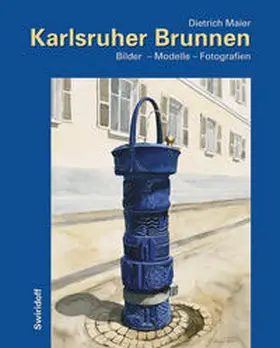 Maier / Stadtwerke Karlsruhe |  Karlsruher Brunnen | Buch |  Sack Fachmedien