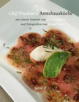 Pruckner |  Olaf Pruckners Amtshausküche | Buch |  Sack Fachmedien