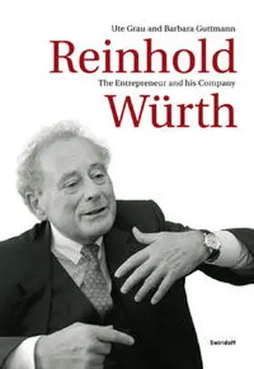Grau / Guttmann |  Reinhold Würth | Buch |  Sack Fachmedien