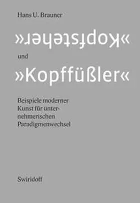 Brauner |  Kopfsteher und Kopffüßler | Buch |  Sack Fachmedien