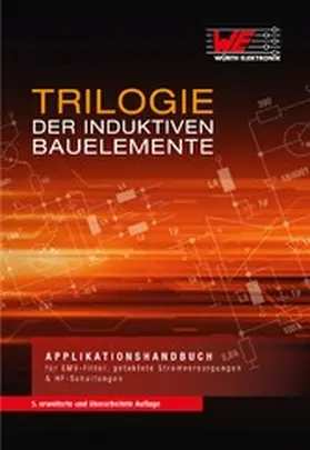 Würth Elektronik / Gerfer / Zenkner |  Trilogie der induktiven Bauelemente | eBook | Sack Fachmedien