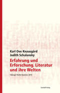 Knausgaard / Knausgård / Schalansky |  Erfahrung und Erforschung. Literatur und ihre Welten | Buch |  Sack Fachmedien