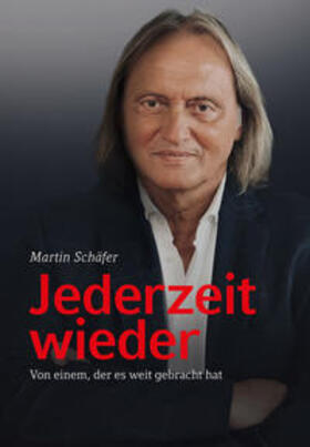 Schäfer | Jederzeit wieder | Buch | 978-3-89929-420-0 | sack.de