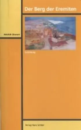Ghanem |  Der Berg der Eremiten | Buch |  Sack Fachmedien