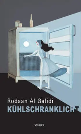 Al Galidi |  Kühlschranklicht | Buch |  Sack Fachmedien