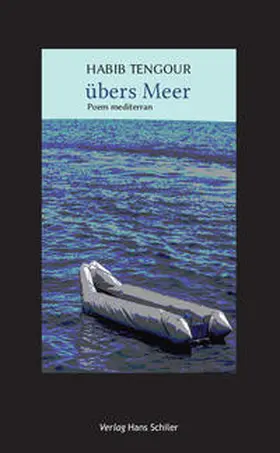 Tengour / Keil-Sagawe |  Übers Meer | Buch |  Sack Fachmedien