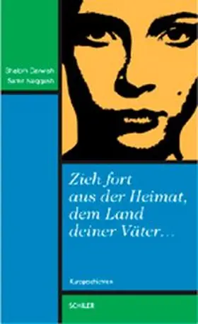 Darwish / Naqqash / Neuwirth |  Zieh fort aus der Heimat, dem Land deiner Väter | Buch |  Sack Fachmedien