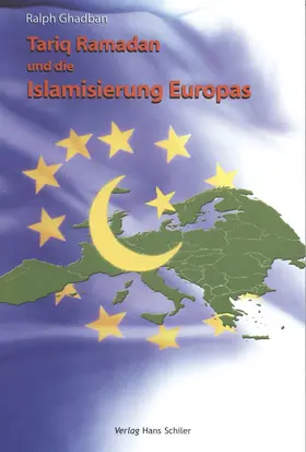 Ghadban |  Tariq Ramadan und die Islamisierung Europas | eBook | Sack Fachmedien