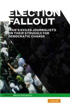 Amini / Amirshahi / Ghafouri |  Election Fallout | Buch |  Sack Fachmedien