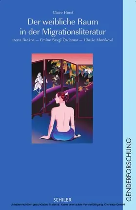 Horst |  Der weibliche Raum in der Migrationsliteratur | eBook | Sack Fachmedien