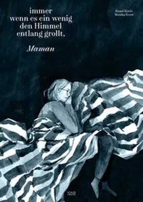 Eisele |  immer wenn es ein wenig den Himmel entlang grollt, Maman | Buch |  Sack Fachmedien