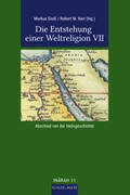 Groß / Kerr |  Die Entstehung einer Weltreligion VII | Buch |  Sack Fachmedien