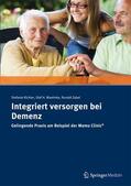 Richter / Waehnke / Zabel |  Integriert versorgen bei Demenz | Buch |  Sack Fachmedien