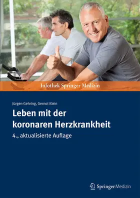 Gehring / Klein |  Leben mit der koronaren Herzkrankheit | Buch |  Sack Fachmedien