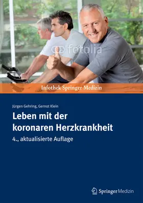 Gehring / Klein |  Leben mit der koronaren Herzkrankheit | eBook | Sack Fachmedien