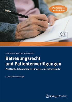 Bühler / Kren / Stolz | Bühler, E: Betreuungsrecht und Patientenverfügungen | Buch | 978-3-89935-294-8 | sack.de