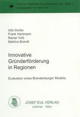 Große / Hartmann / Voß |  Innovative Gründerforderung in Regionen | Buch |  Sack Fachmedien