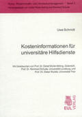 Schmidt |  Kosteninformationen für universitäre Hilfsdienste | Buch |  Sack Fachmedien