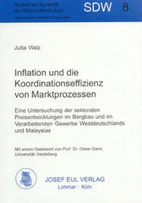 Walz |  Inflation und die Koordinationseffizienz von Marktprozessen | Buch |  Sack Fachmedien