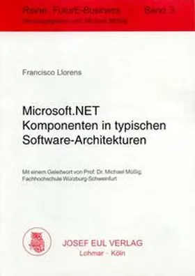 Llorens |  Microsoft.NET Komponenten in typischen Software-Architekturen | Buch |  Sack Fachmedien