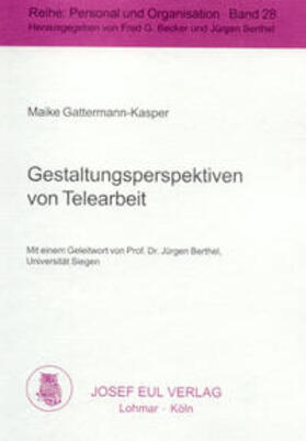 Gattermann-Kasper | Gestaltungsperspektiven von Telearbeit | Buch | 978-3-89936-085-1 | sack.de