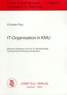 Payr |  IT-Organisation in KMU | Buch |  Sack Fachmedien