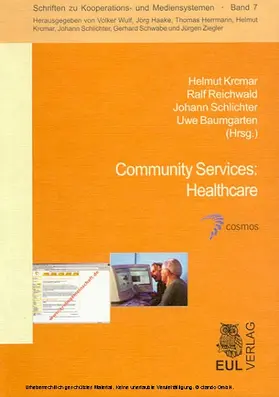 Krcmar / Reichwald / Schlichter |  Community Services: Healthcare | eBook | Sack Fachmedien
