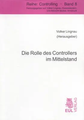 Lingnau / Lingau |  Die Rolle des Controllers im Mittelstand | Buch |  Sack Fachmedien