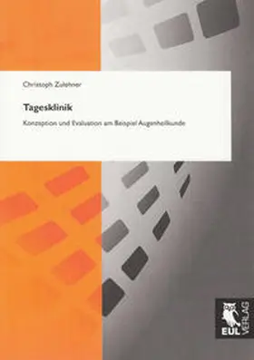 Zulehner |  Tagesklinik | Buch |  Sack Fachmedien