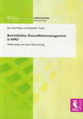 Meyer / Tirpitz |  Betriebliches Gesundheitsmanagement in KMU | Buch |  Sack Fachmedien
