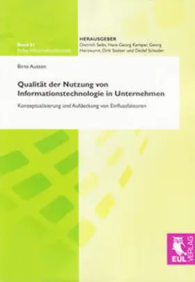 Autzen |  Qualität der Nutzung von Informationstechnologie in Unternehmen | Buch |  Sack Fachmedien