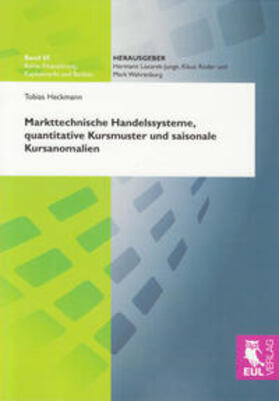 Heckmann | Markttechnische Handelssysteme, quantitative Kursmuster und saisonale Kursanomalien | Buch | 978-3-89936-788-1 | sack.de
