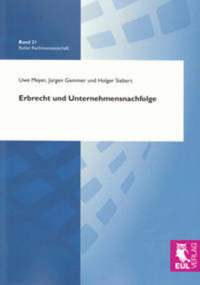 Meyer / Siebert |  Erbrecht und Unternehmensnachfolge | Buch |  Sack Fachmedien