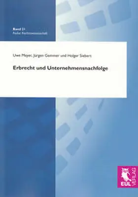 Meyer / Siebert |  Erbrecht und Unternehmensnachfolge | Buch |  Sack Fachmedien