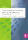 Huber / Vogel / Meyer |  Marken mit In-Game Advertising emotionalisieren | Buch |  Sack Fachmedien
