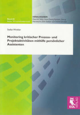 Winkler |  Monitoring kritischer Prozess- und Projektaktivitäten mithilfe persönlicher Assistenten | Buch |  Sack Fachmedien