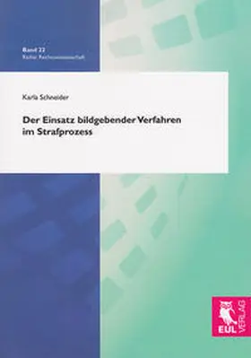 Schneider |  Der Einsatz bildgebender Verfahren im Strafprozess | Buch |  Sack Fachmedien
