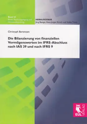 Berentzen | Die Bilanzierung von finanziellen Vermögenswerten im IFRS-Abschluss nach IAS 39 und IFRS 9 | Buch | 978-3-89936-950-2 | sack.de