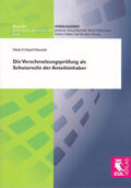Henckel |  Die Verschmelzungsprüfung als Schutzrecht der Anteilsinhaber | Buch |  Sack Fachmedien