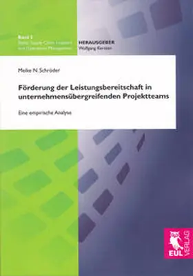 Schröder |  Förderung der Leistungsbereitschaft in unternehmensübergreifenden Projektteams | Buch |  Sack Fachmedien